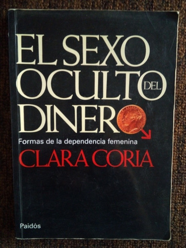 El Sexo Oculto Del Dinero Clara Coria F14