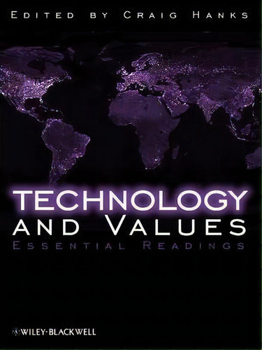 Technology And Values, De Craig Hanks. Editorial John Wiley Sons Ltd, Tapa Blanda En Inglés