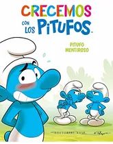 Comprar Crecemos Con Los Pitufos 6 Pitufo Mentiroso - Culliford Thie