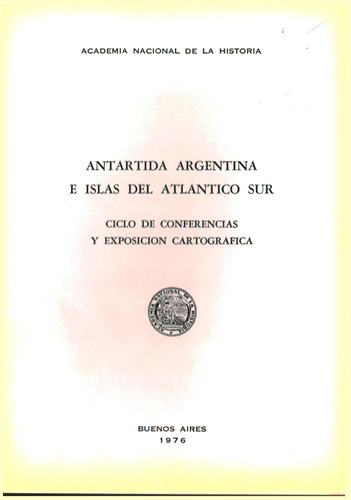 Antartida Argentina E Islas Del Atlantico Sur