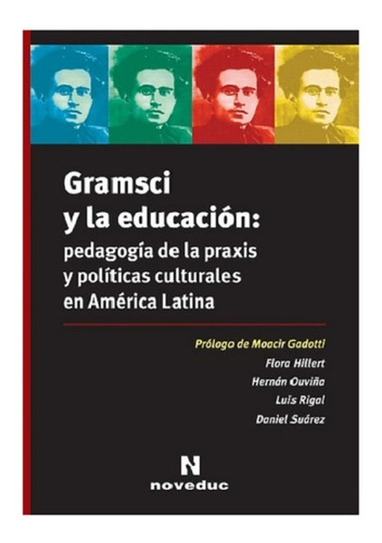 Gramsci Y La Educación - Noveduc