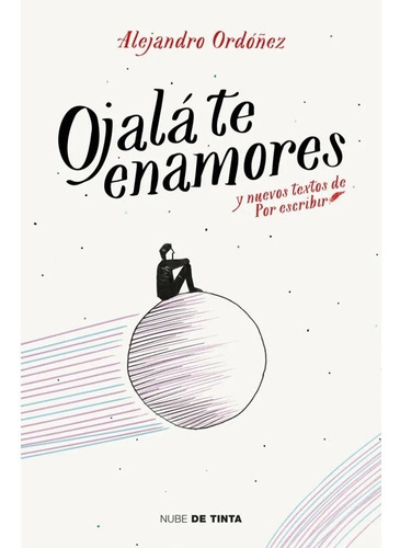 Ojalá Te Enamores - A. Ordóñez - Libro Original