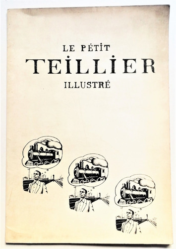 Le Petit Teillier Jorge Teillier 1993 2da Edición