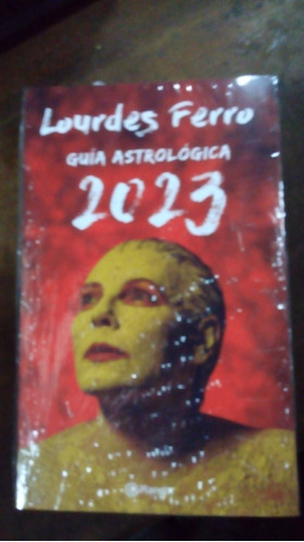 Libro  Lourdes Ferro   Guía Astrológica 2023