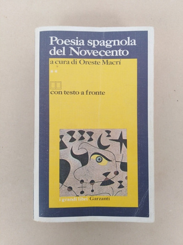 Poesia Spagnola Del Novecento / Tomo Il - Oreste Macrí