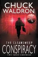 Libro The Cleansweep Conspiracy : A Matt Tremain Technoth...