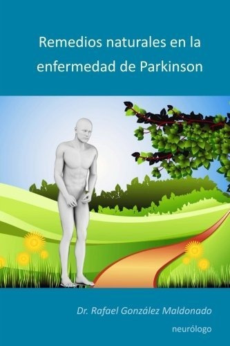 Libro : Remedios Naturales En La Enfermedad De Parkinson...