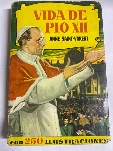 Libro Vintage Vida Pio Xii Año 1960