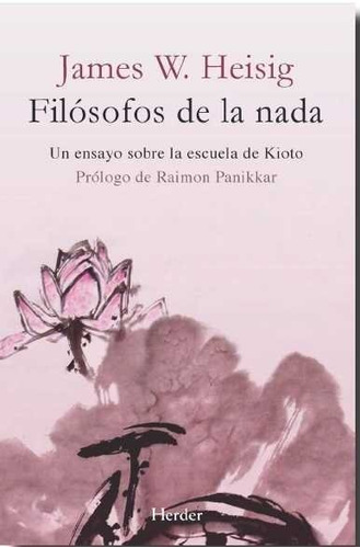 Filosofos De La Nada (ne) - Heisig, James, W.