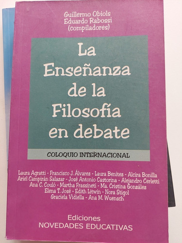 La Enseñanza De La Filosofía En Debate - Obiols Y Otros 