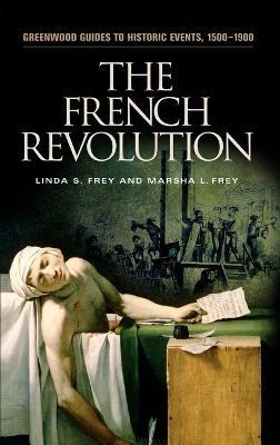 Libro The French Revolution - Linda S. Frey