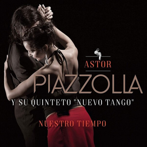 Astor Piazzolla Y Su Quinteto Nuestro Tiempo Vinilo Nuevo