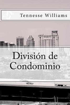 Division De Condominio  Tennesse Williamsaqwe