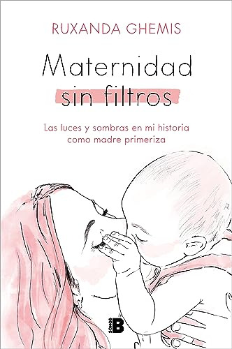 Maternidad Sin Filtros - Ghemis Ruxanda