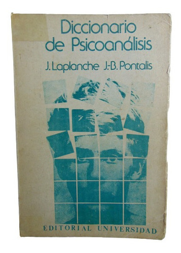 Adp Diccionario De Psicoanalisis Laplanche Pontalis / 1974