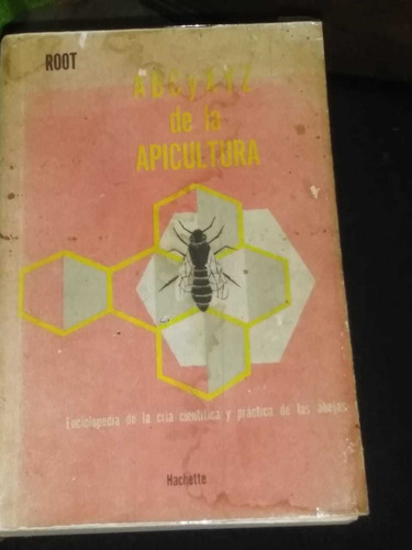 Abc Y Xyz De La Apicultura (Usado)