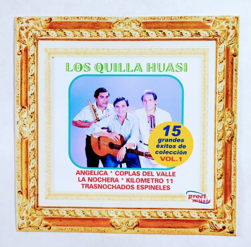 Los Quilla Huasi Cd Nuevo 15 Grandes Éxitos Vol.1 Angéli 