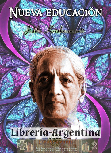 Nueva Educación Jiddu Krishnamurti, Pedagogía Espiritualidad