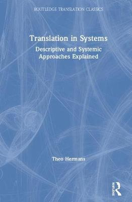 Libro Translation In Systems : Descriptive And Systemic A...