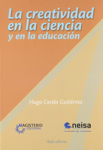 La Creatividad En La Ciencia Y En La Educación( Solo Nuevos)