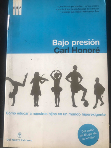 Bajo Presión , Carl Honoré , Nuevo