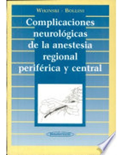 Complicaciones Neurologicas De La Anestesia Regional 