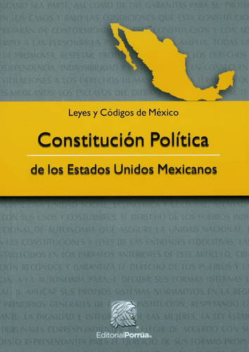 Constitución Política Estados Unidos Mexicanos - Porrúa