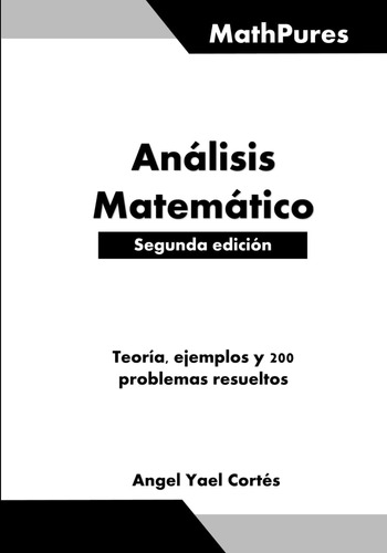 Libro: Análisis Matemático: Mathpures Versión Pequeña (libro