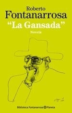 La Gansada - Roberto Fontanarrosa