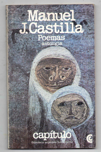  Poemas - Manuel J. Castilla - Usado Antiguo 1981