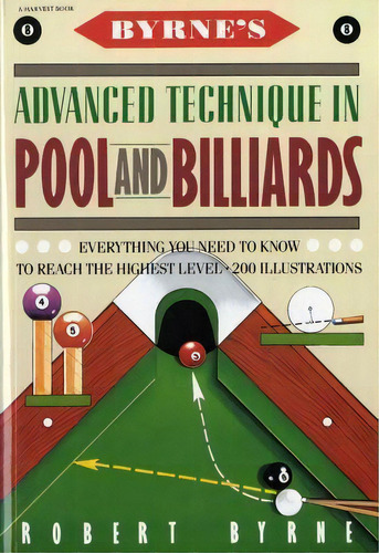Byrne's Advanced Technique In Pool And Billiards, De Robert Byrne. Editorial Mariner Books, Tapa Blanda En Inglés
