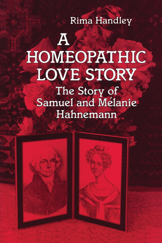 Libro: A Homeopathic Love Story: The Story Of Samuel And