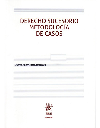 Derecho Sucesorio Metodología De Casos / Marcelo Barrientos