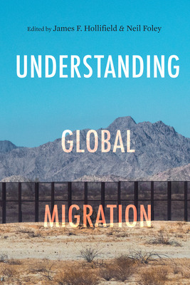 Libro Understanding Global Migration - Hollifield, James F.