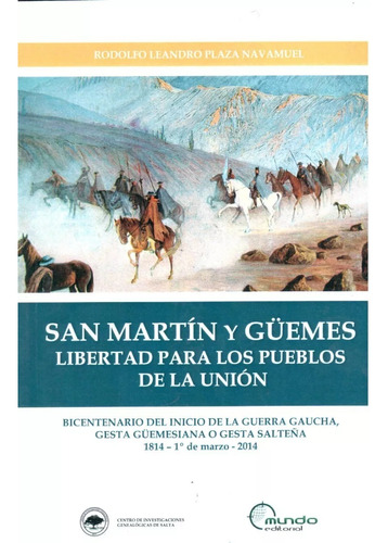 San Martin Y Guemes. Leandro Plaza Navamuel