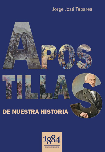 Libro Apostillas De Nuestra Historia, De Jorge José Tabares