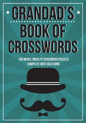 Libro Grandad's Book Of Crosswords: 100 Novelty Crossword...