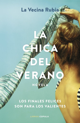 Libro La Chica Del Verano - La Vecina Rubia