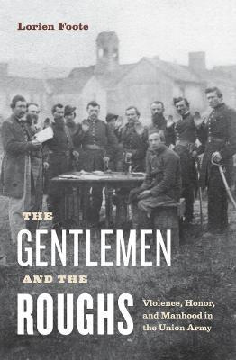 Libro The Gentlemen And The Roughs : Violence, Honor, And...