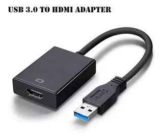 Adaptador Usb 3.0 A Hdmi Pc Laptop Tv Expande Duplica Fhd