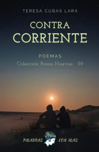 Contra Corriente -coleccion Rosas Nuevas-