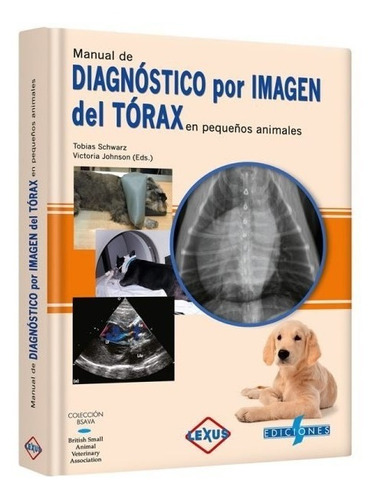 Manual De Diagnóstico Por Imagen Del Tórax En Animales