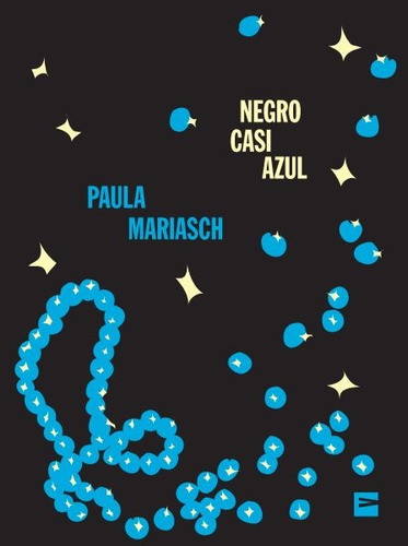 Negro Casi Azul - Paula Mariasch