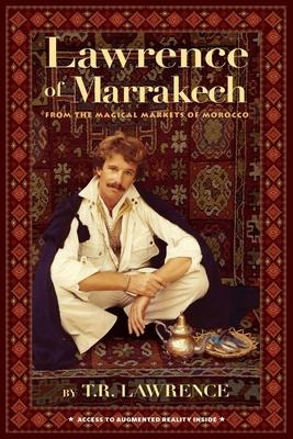 Libro Lawrence Of Marrakech : From The Magical Markets Of...