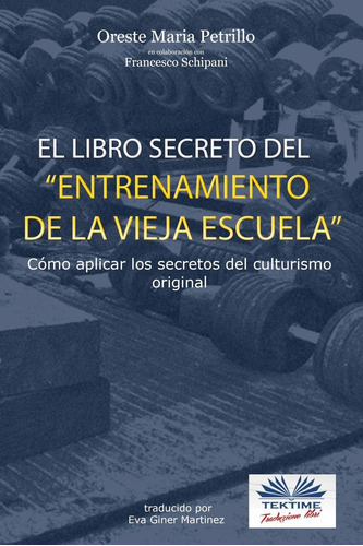 Libro El Libro Secreto Del Entrenamiento Vieja Escuela