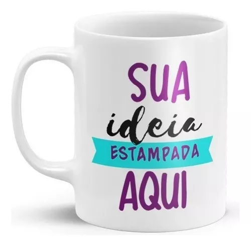 Caneca Porcelana Personalizada com sua ideia Alças Brancas e