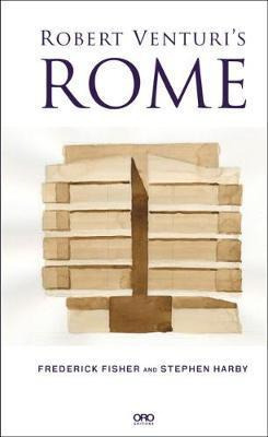 Libro Robert Venturi's Rome - Frederick Fisher