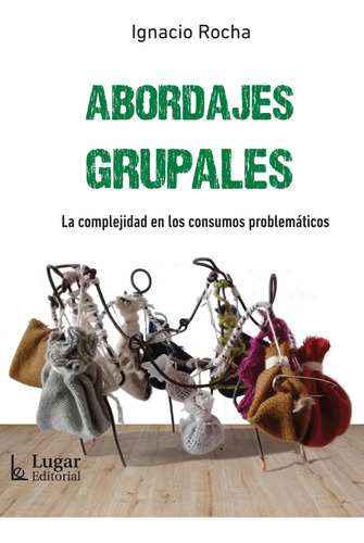 Abordajes Grupales - Rocha Ignacio - Lugar