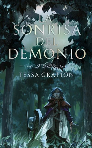 La Sonrisa Del Demonio - Tessa Gratton