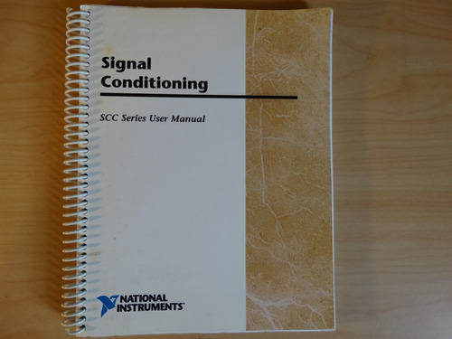 Signal Conditioning Scc Series User Manual, National Instrum